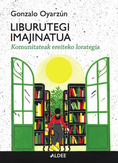 ALDEE publica en euskera el libro "La biblioteca imaginada, jardín para sembrar comunidades"